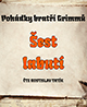 Bratři Grimmové: Šest labutí