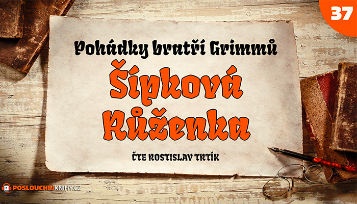 Bratři Grimmové: Šípková Růženka