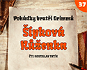 Bratři Grimmové: Šípková Růženka