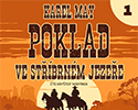 Karel May: Poklad ve Stříbrném jezeře – 01. Černý Panter (1/3)