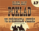 Karel May: Poklad ve Stříbrném jezeře – 17. Mistrovský kousek (1/5)