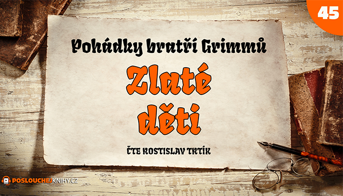 Bratři Grimmové: Zlaté děti