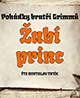 Bratři Grimmové: Žabí princ