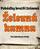 Bratři Grimmové: Železná kamna