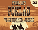 Karel May: Poklad ve Stříbrném jezeře – 21. Mistrovský kousek (5/5)