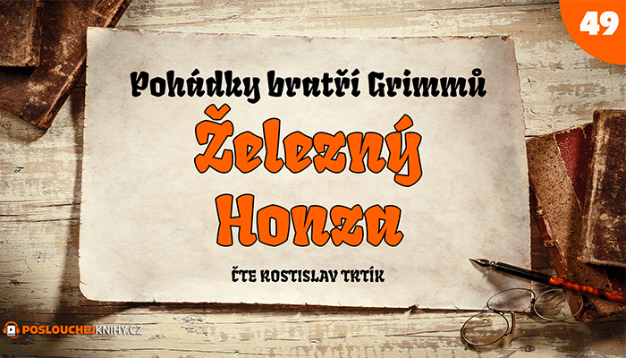 Bratři Grimmové: Železný Honza
