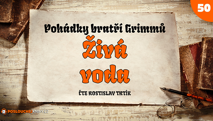 Bratři Grimmové: Živá voda