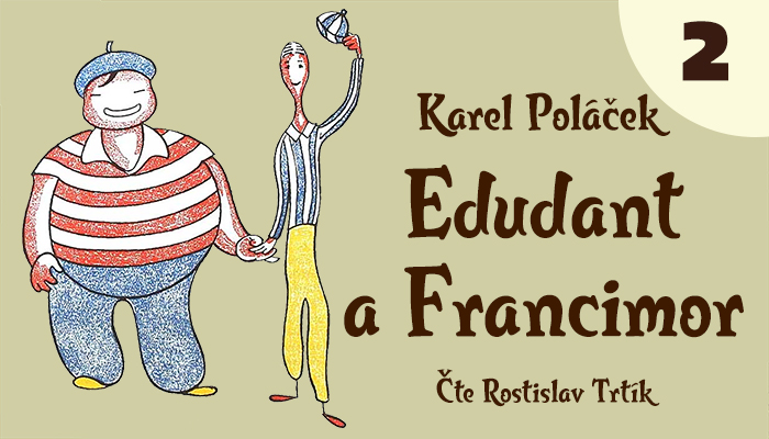 Karel Poláček Edudant a Francimor (2)