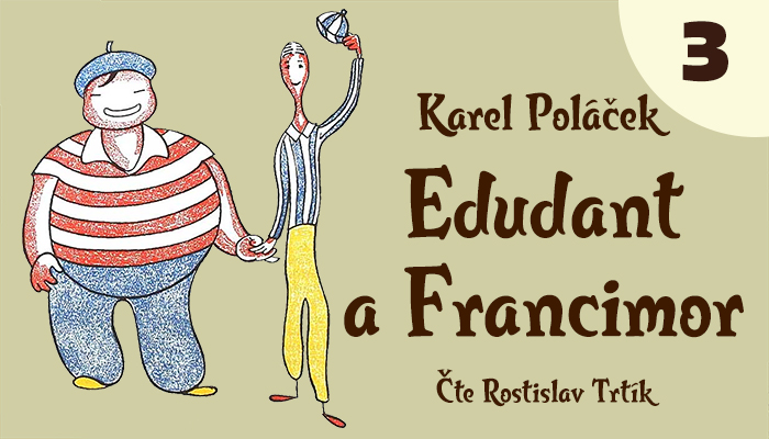 Karel Poláček Edudant a Francimor (3)