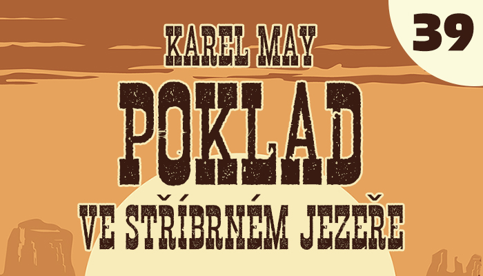 Poklad ve Stříbrném jezeře – 38. Co se stalo na Eagle Tailu (3/4) Poklad ve Stříbrném jezeře – 38. Co se stalo na Eagle Tailu (3/4)