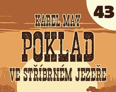 Karel May: Poklad ve Stříbrném jezeře – 43. V pasti (3/5) Karel May: Poklad ve Stříbrném jezeře – 43. V pasti (3/5)