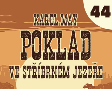 Karel May: Poklad ve Stříbrném jezeře – 44. V pasti (4/5) Karel May: Poklad ve Stříbrném jezeře – 44. V pasti (4/5)