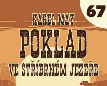 Poklad ve Stříbrném jezeře – 67. U Stříbrného jezera (8/8)