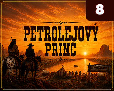 Petrolejový princ – 08. Zkřížené plány (4/6)