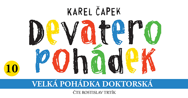 Devatero pohádek: Velká pohádka doktorská