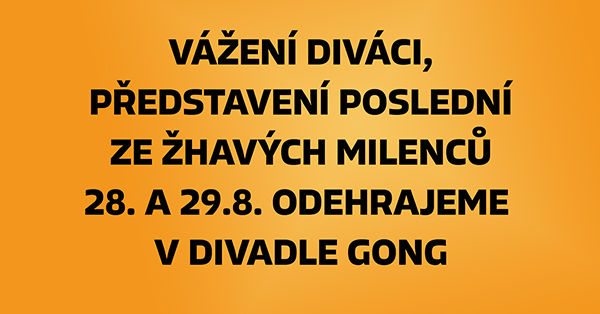 Představení Poslední ze žhavých milenců přesouváme do Divadla Gong