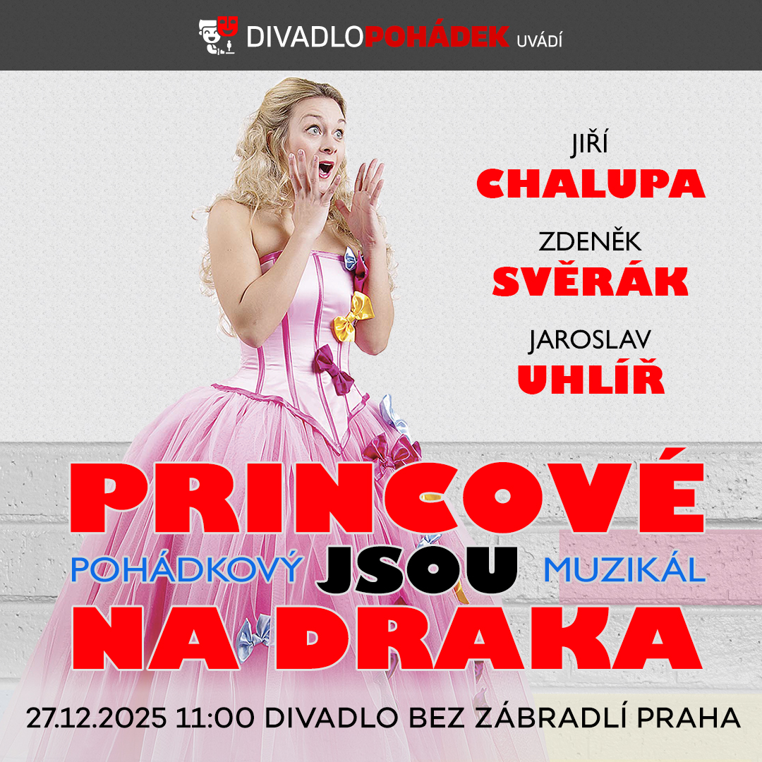Princové jsou na draka