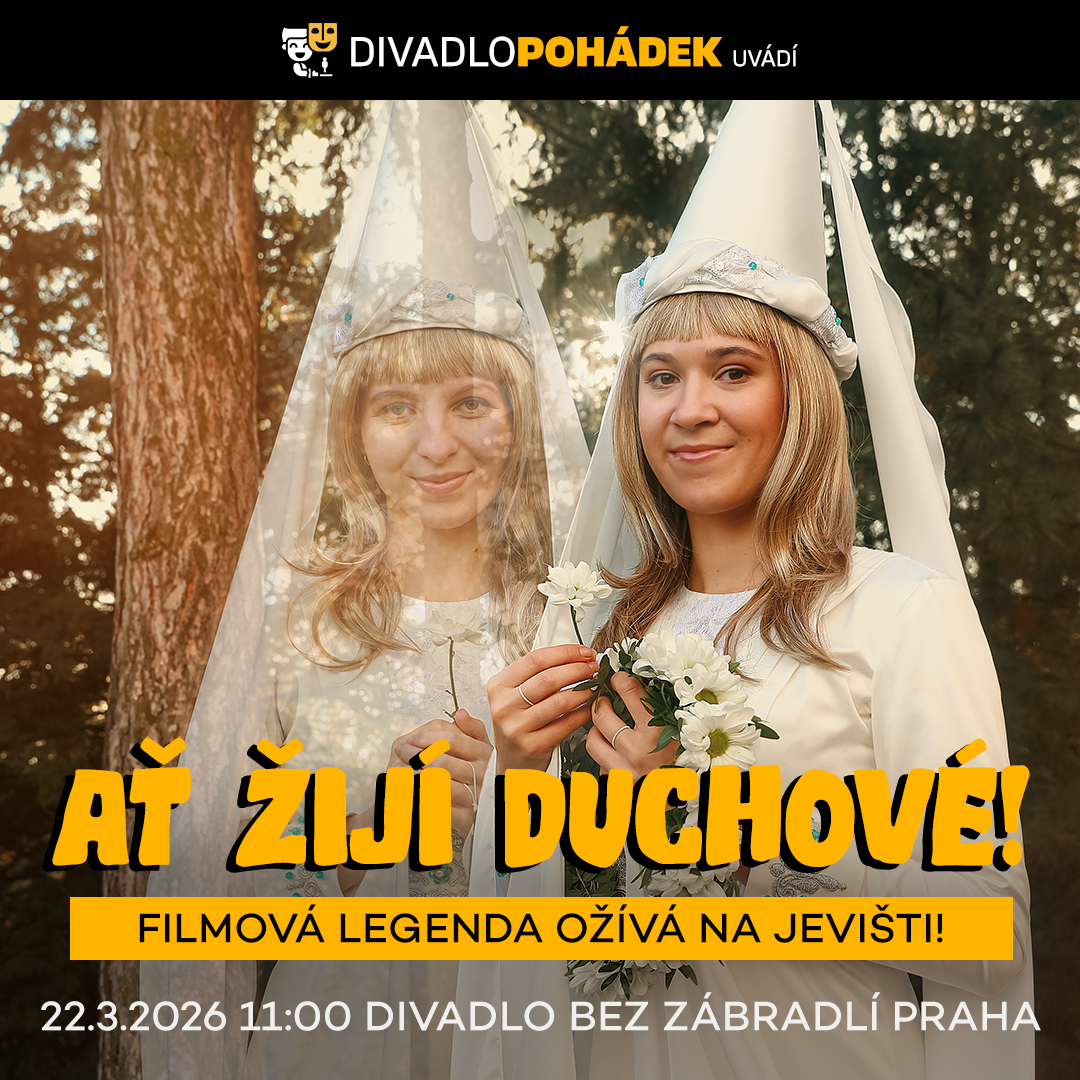 Ať žijí duchové!