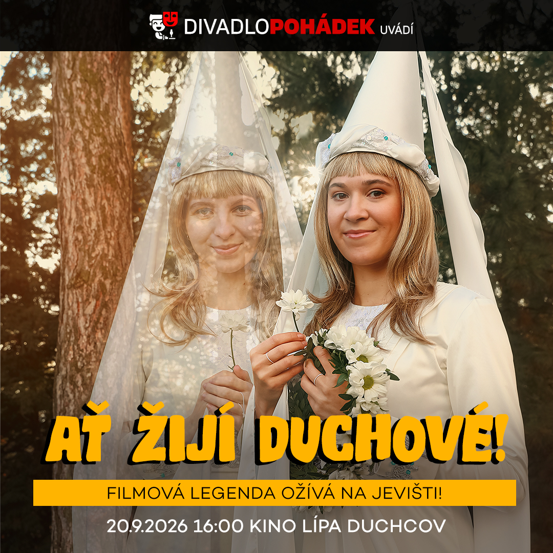 Ať žijí duchové!