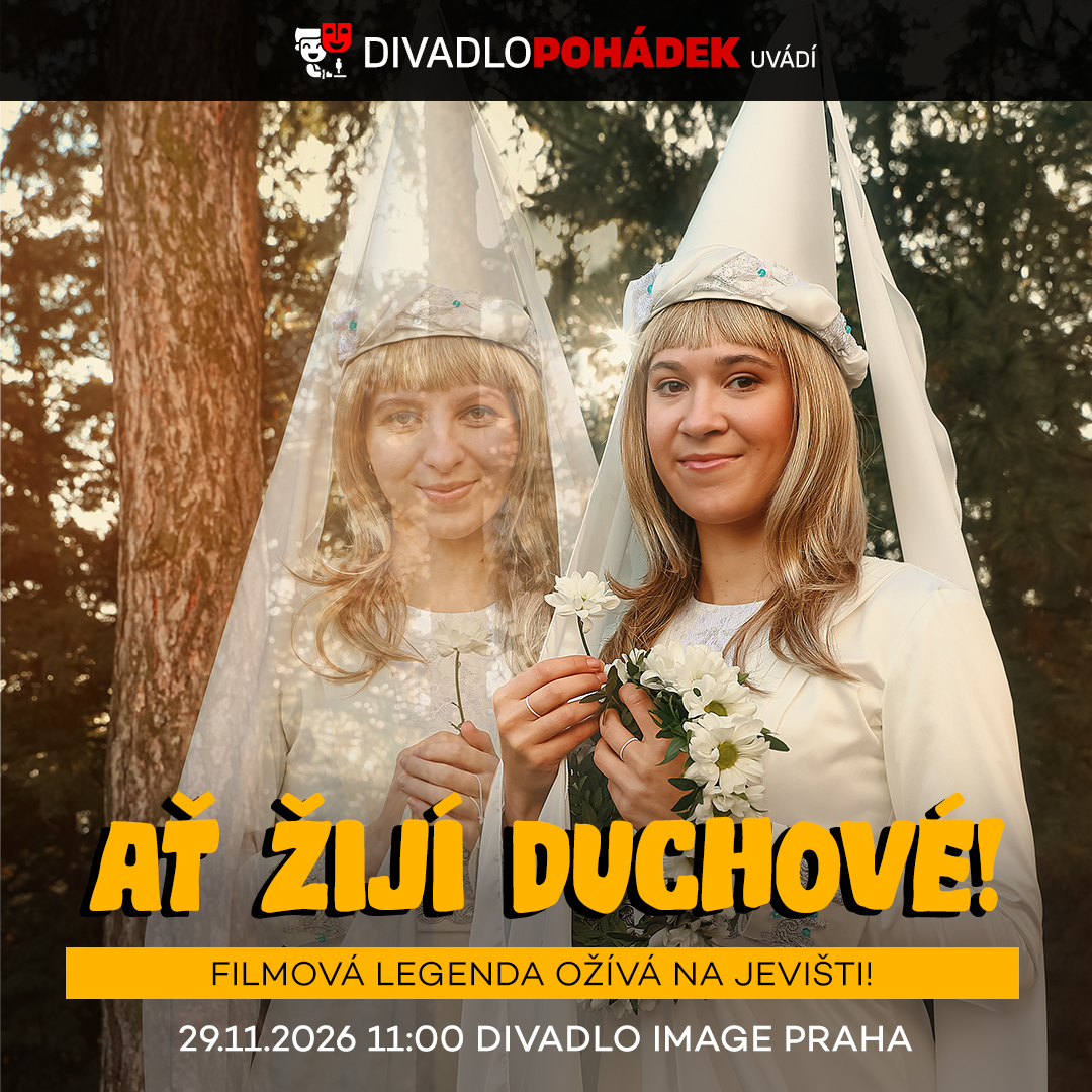 Ať žijí duchové!