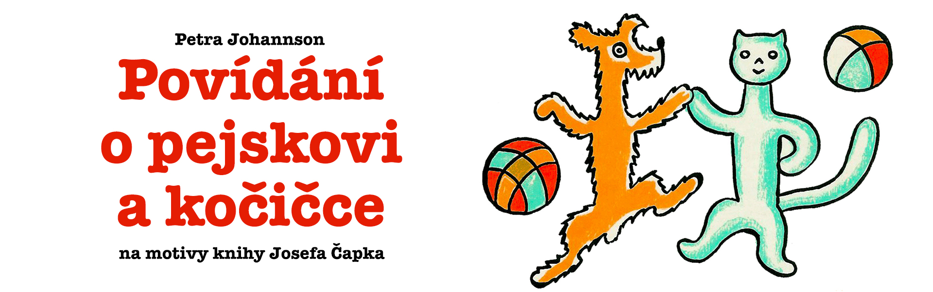 Povídání o pejskovi a kočičce