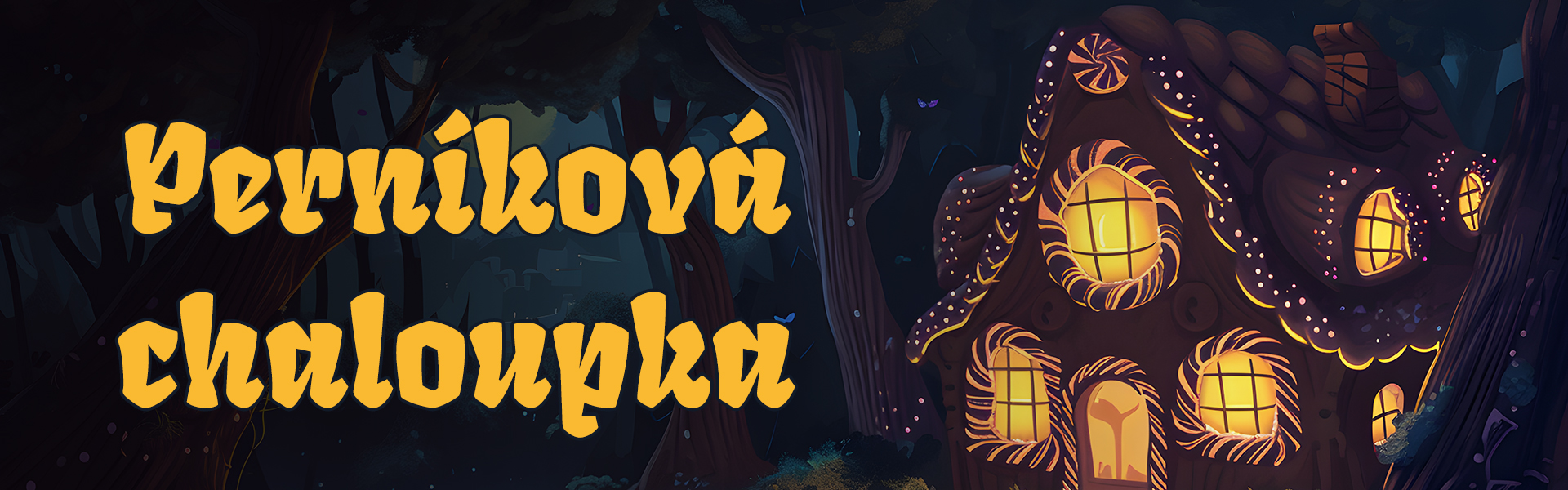 Perníková chaloupka Perníková chaloupka