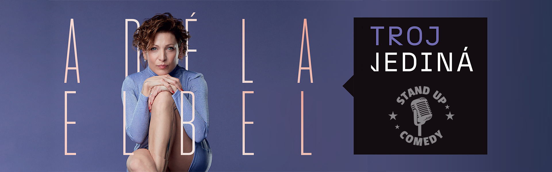Adéla Elbel: Trojjediná