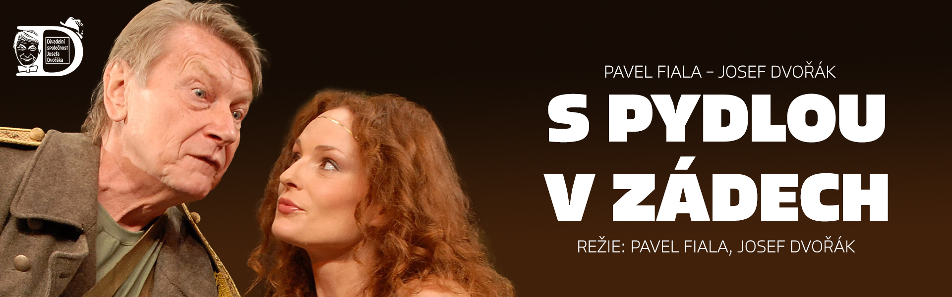 S Pydlou v zádech
