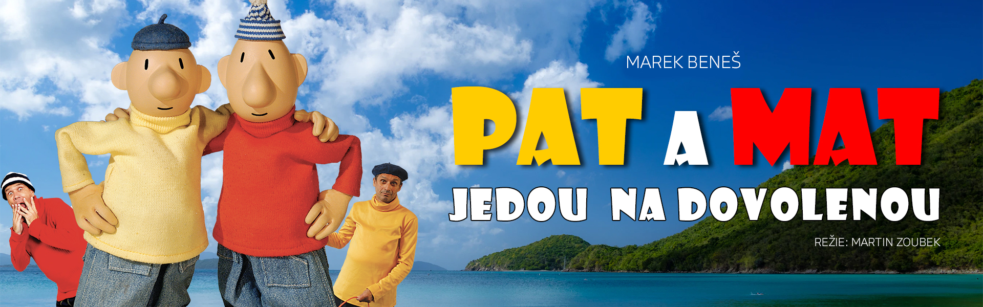 Pat a Mat jedou na dovolenou Pat a Mat jedou na dovolenou